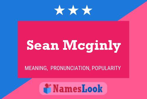 Sean Mcginly Name Poster