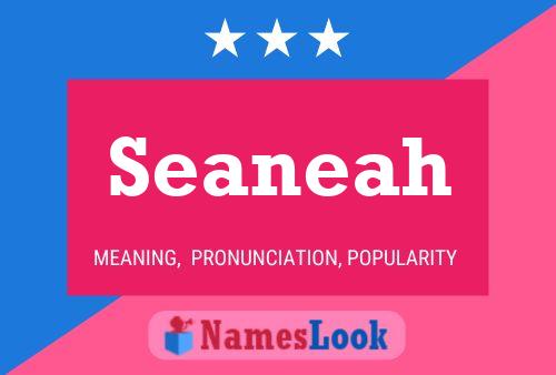 Seaneah Name Poster