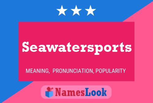 Seawatersports Name Poster