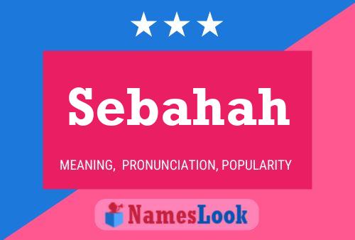 Sebahah Name Poster