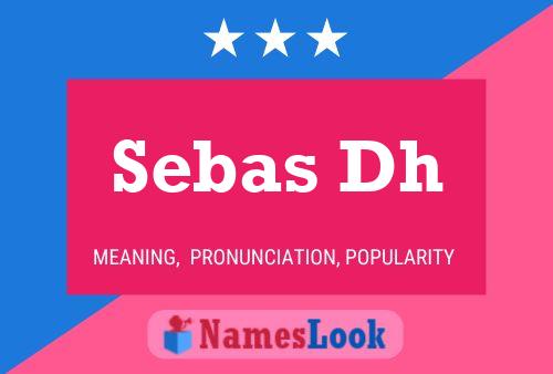 Sebas Dh Name Poster