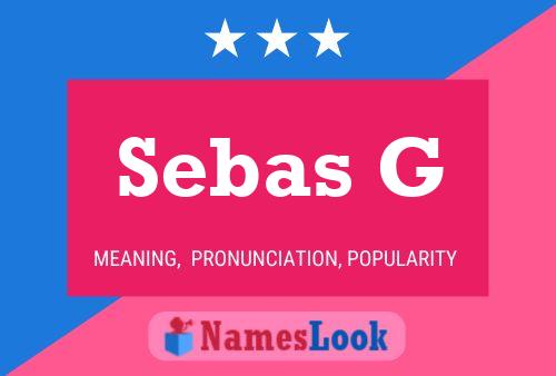 Sebas G Name Poster