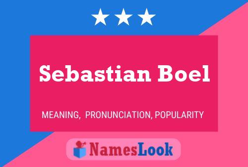 Sebastian Boel Name Poster