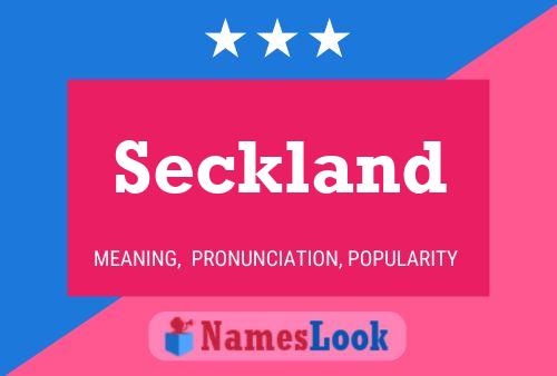 Seckland Name Poster