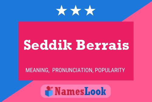 Seddik Berrais Name Poster