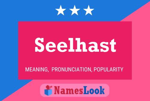 Seelhast Name Poster