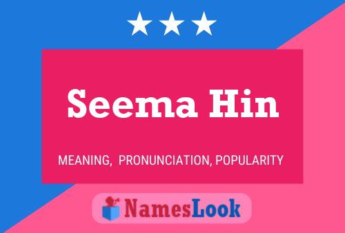 Seema Hin Name Poster