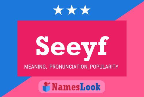 Seeyf Name Poster