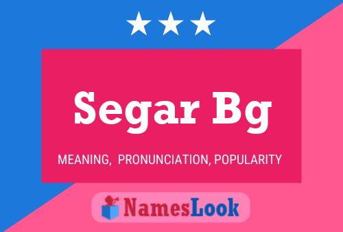 Segar Bg Name Poster