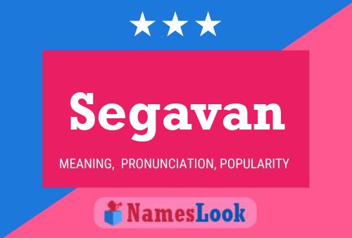 Segavan Name Poster