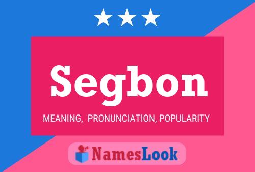 Segbon Name Poster