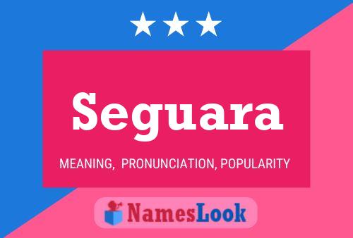 Seguara Name Poster