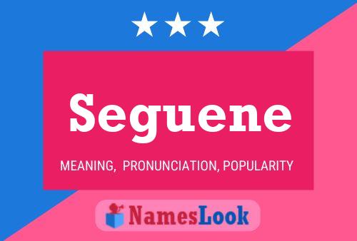 Seguene Name Poster