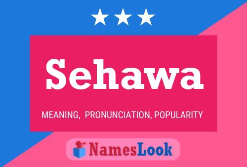 Sehawa Name Poster