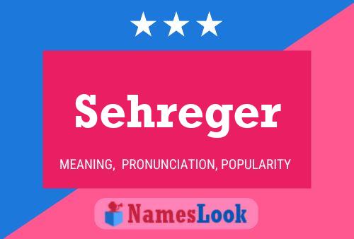 Sehreger Name Poster