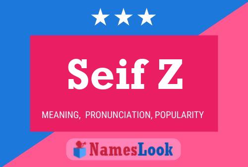 Seif Z Name Poster