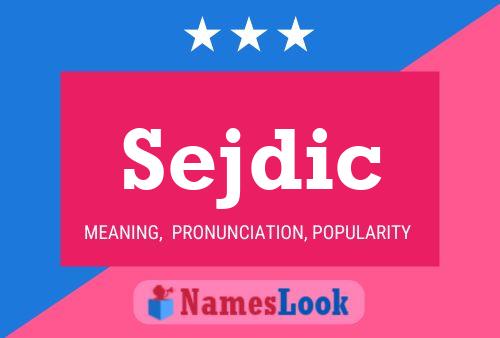 Sejdic Name Poster