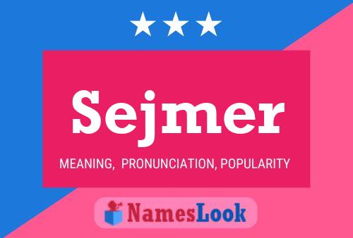 Sejmer Name Poster