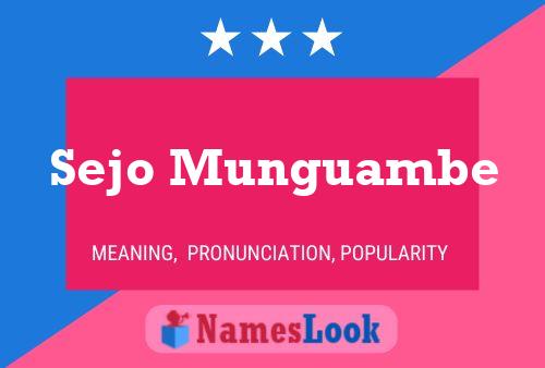 Sejo Munguambe Name Poster