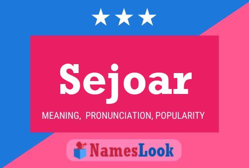 Sejoar Name Poster