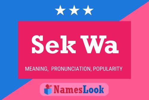 Sek Wa Name Poster