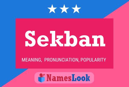 Sekban Name Poster