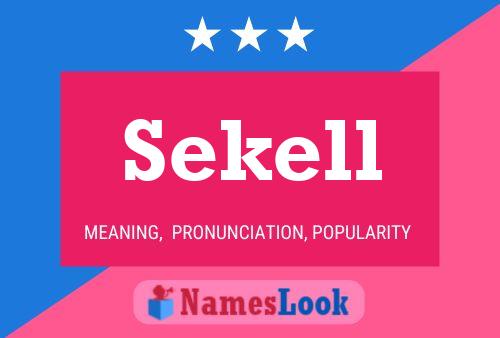 Sekell Name Poster