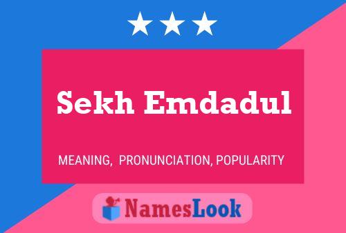 Sekh Emdadul Name Poster