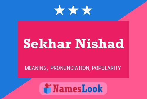 Sekhar Nishad Name Poster