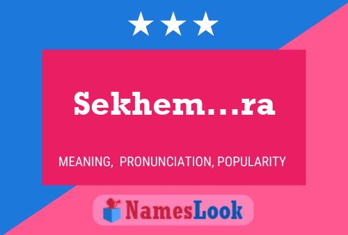 Sekhem...ra Name Poster