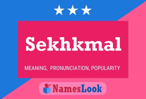 Sekhkmal Name Poster