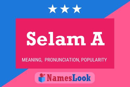 Selam A Name Poster