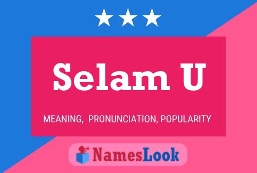 Selam U Name Poster