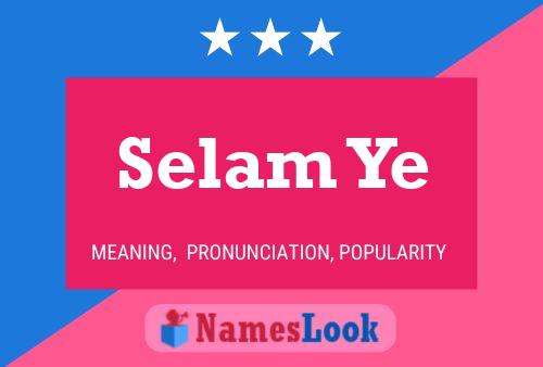 Selam Ye Name Poster