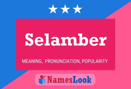 Selamber Name Poster