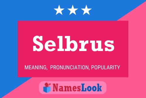 Selbrus Name Poster