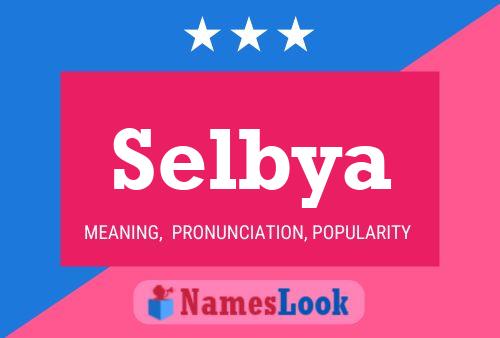 Selbya Name Poster