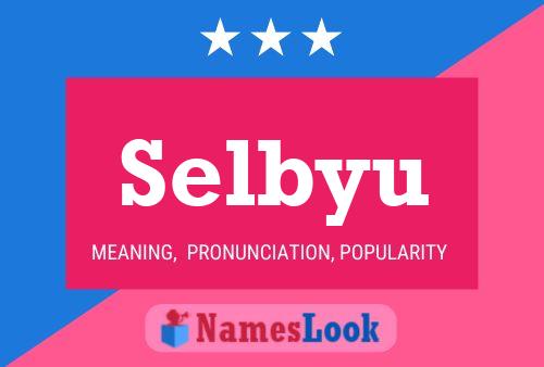 Selbyu Name Poster