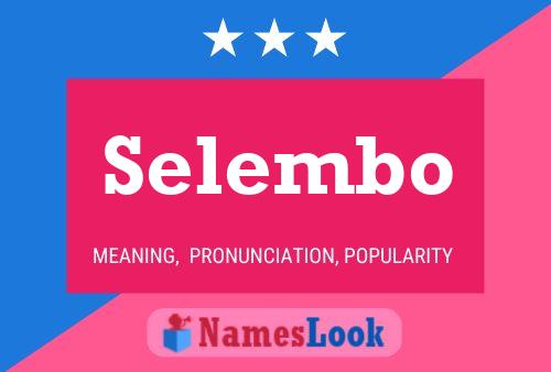 Selembo Name Poster