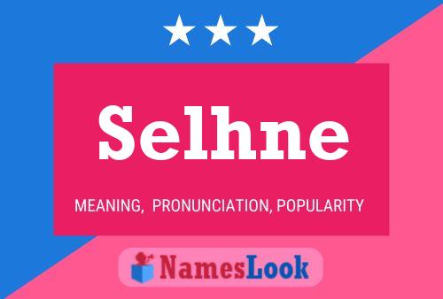 Selhne Name Poster