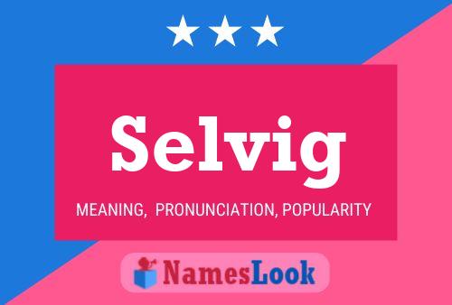 Selvig Name Poster