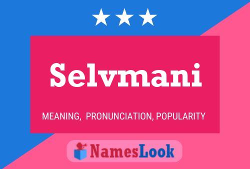 Selvmani Name Poster