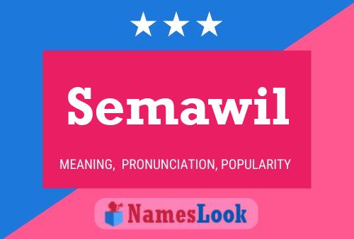 Semawil Name Poster