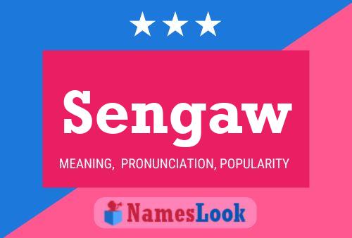 Sengaw Name Poster