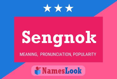 Sengnok Name Poster