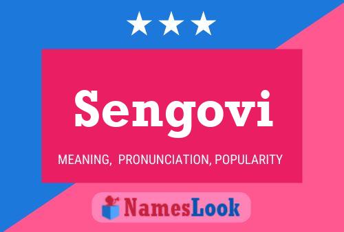 Sengovi Name Poster