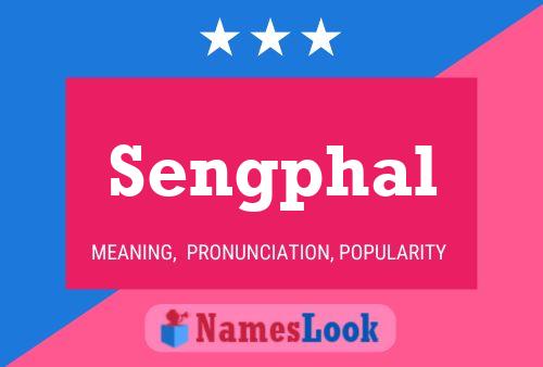 Sengphal Name Poster