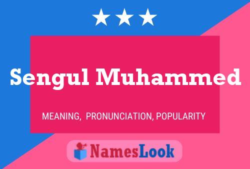 Sengul Muhammed Name Poster