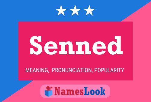 Senned Name Poster