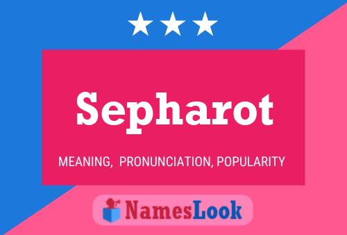 Sepharot Name Poster